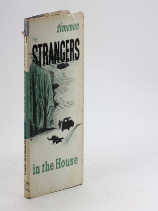 Item #7542 THE STRANGERS IN THE HOUSE. Georges Simenon, Geoffrey Sainsbury trans
