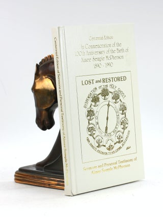 Item #7610 CENTENNIAL EDITION OF AIMEE SEMPLE MCPHERSON'S ORIGINAL WRITINGS: 'Lost and...