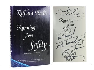 Item #7616 RUNNING FROM SAFETY: An Adventure of the Spirit. Richard Bach