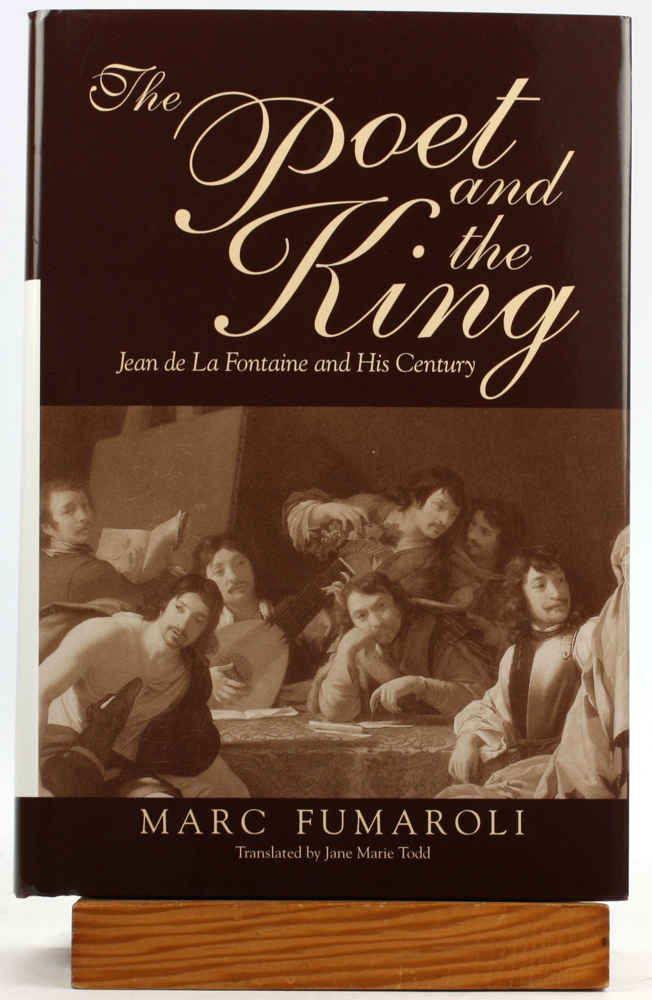 Poet and the King: Jean de La Fontaine and His Century | Marc Fumaroli