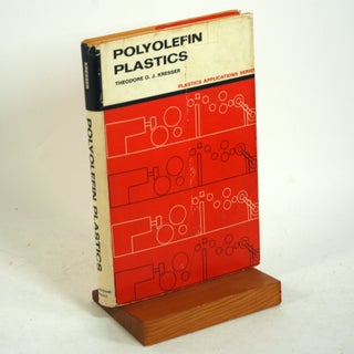 Item #762 POLYOLEFIN PLASTICS. Theodore O. J. Kresser