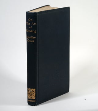 Item #802 ON THE ART OF READING. Arthur Quiller-Couch