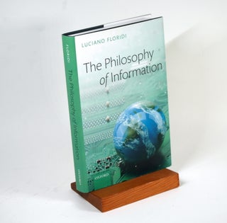 Item #810 The Philosophy of Information. Luciano Floridi