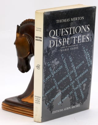 Item #829 Questions Disputees. Thomas Merton, Marie Tadie trans