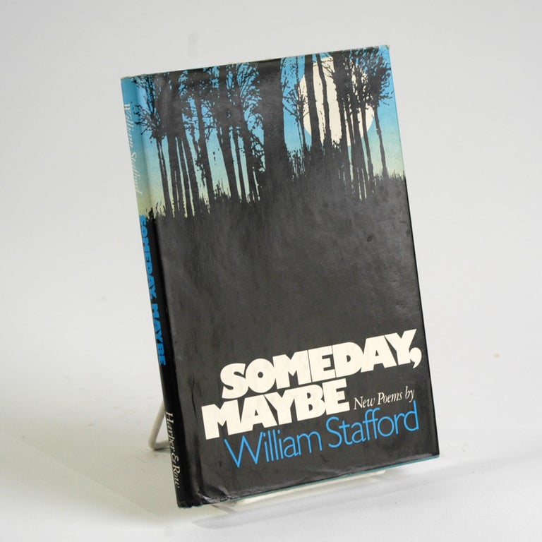 Item #94 Someday, Maybe: New Poems. William Stafford.