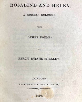 ROSALIND AND HELEN A Modern Eclogue, with Other Poems; bound with THE CENCI: A Tragedy in Five Acts