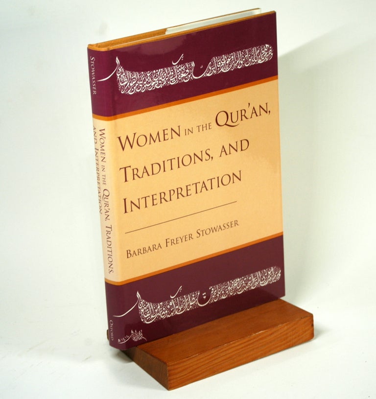 Item #979 Women in the Qur'an, Traditions, and Interpretation. Barbara Freyer Stowasser.