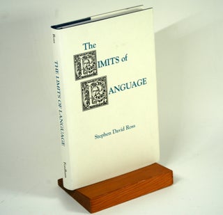 Item #992 THE LIMITS OF LANGUAGE. Stephen David Ross