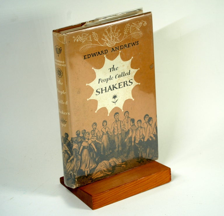 Item #994 THE PEOPLE CALLED SHAKERS. Edward Andrews.